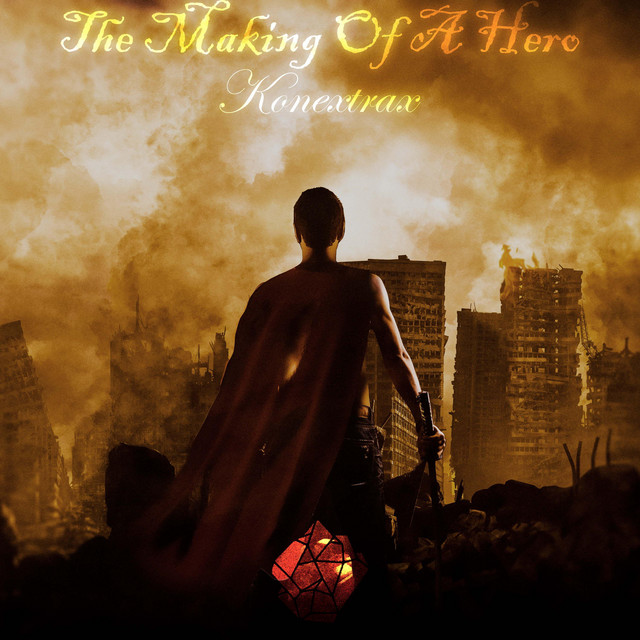 The Making Of A Hero cover art