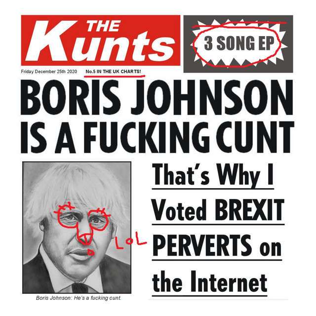 Boris Johnson Is A Fucking Cunt - Single Edit