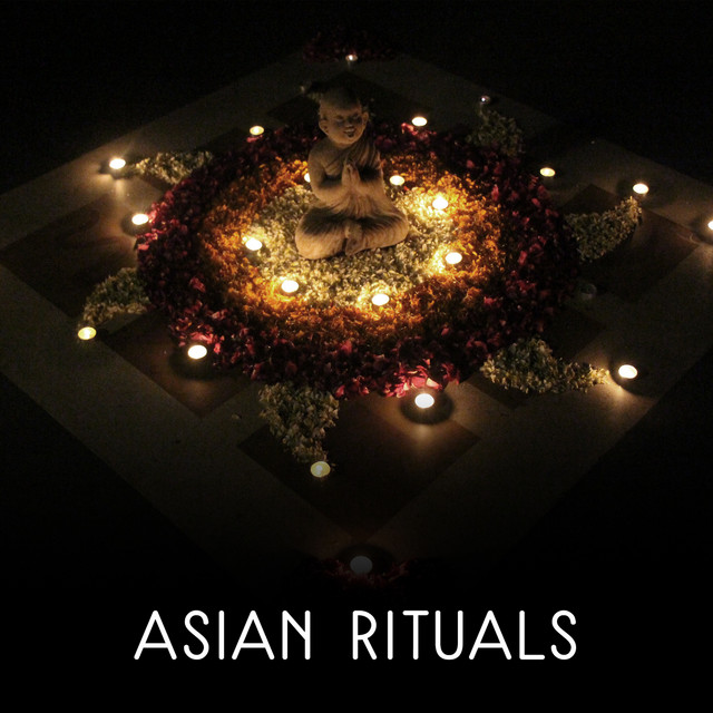 Asian Rituals – Essence of Ancient Chinese Music, Zen Spirituality ...