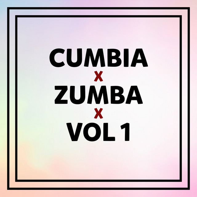 Cumbia - Zumba - Vol 1 cover art