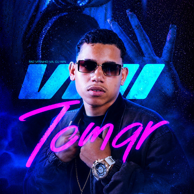 Vai Tomar by Mc Vitinho V.A