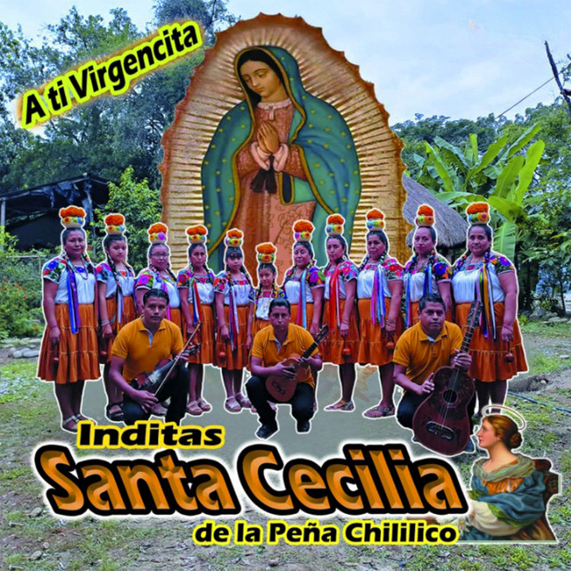 INDITAS SANTA CECILIA DE LA PEÑA CHILILICO