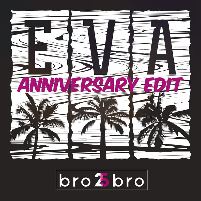 Eva - 25th Anniversary Radio Edit