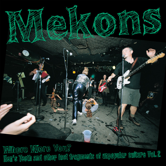 Where Were You?: Hen's Teeth and Other Lost Fragments of Un-Popular Culture Vol.2 cover art