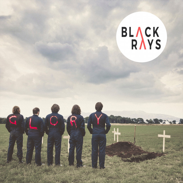 Glory - Single by Black Rays | Spotify