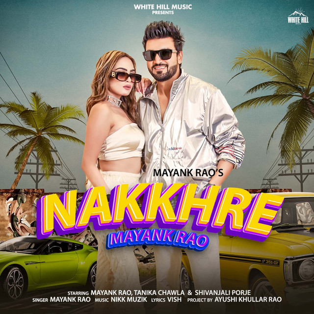 Nakkhre - Single by Mayank Rao | Spotify