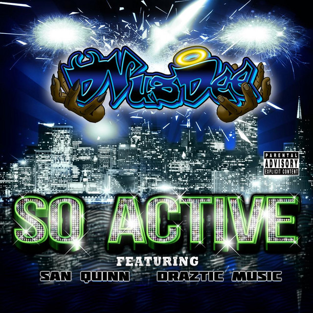 So Active (feat. San Quinn & Draztic Music) cover