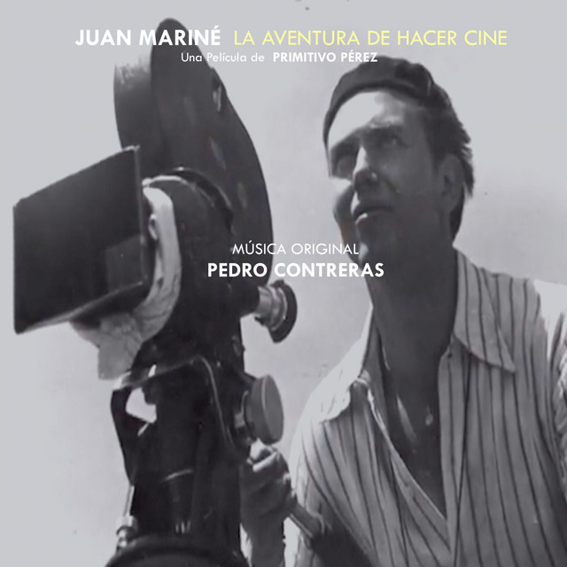 Juan Mariné - la Aventura de Hacer Cine (Banda Sonora Original) cover art