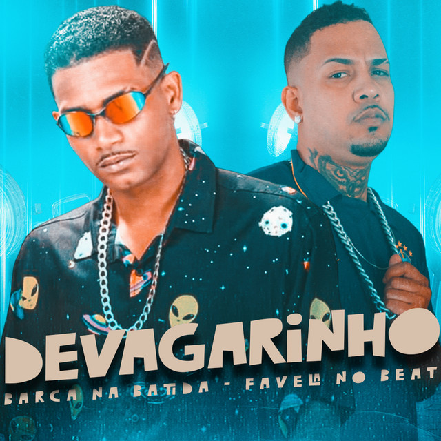 Devagarinho - Single by Barca Na Batida | Spotify