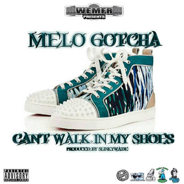 Can't Walk in My Shoes