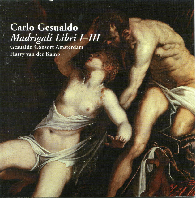 Gesualdo: Madrigali, Books 1-3 cover art