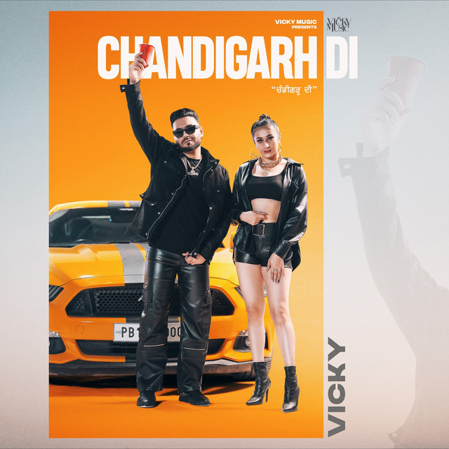 Chandigarh Di by Vicky Dhillon