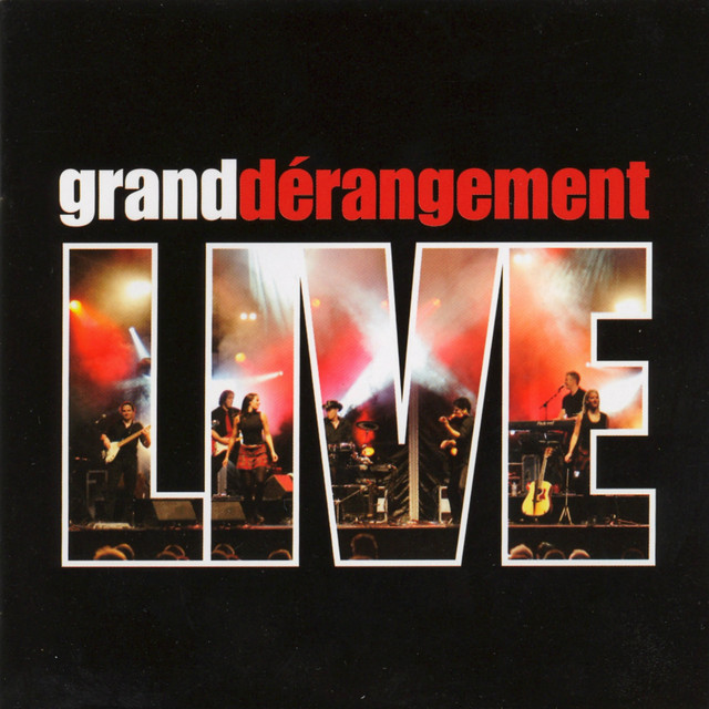Grand Dérangement (Live) cover