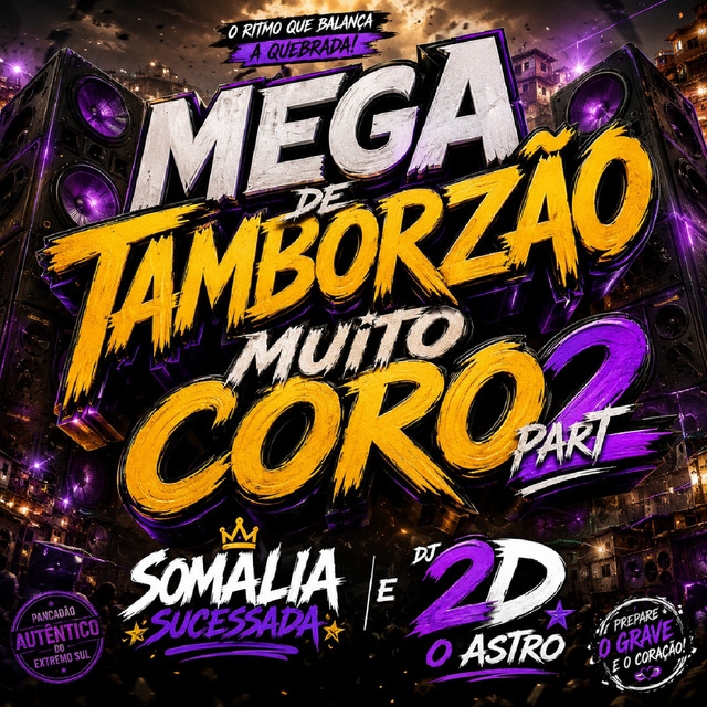 Mega de Tamborzão Muito Coro Part 2