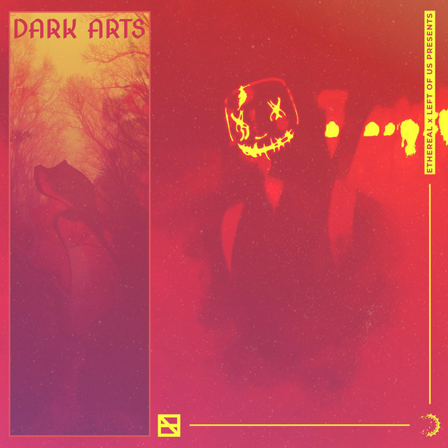 Left of Us & Ethereal Present: DARK ARTS cover art