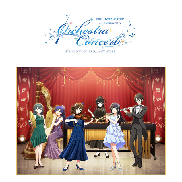 THE IDOLM@STER 20th anniversary ORCHESTRA CONCERT SYMPHONY OF BRILLIANT STARS Concert Album album image