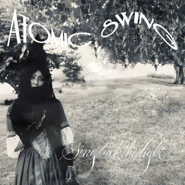 Omslag för Sing Back The Light av Atomic Swing