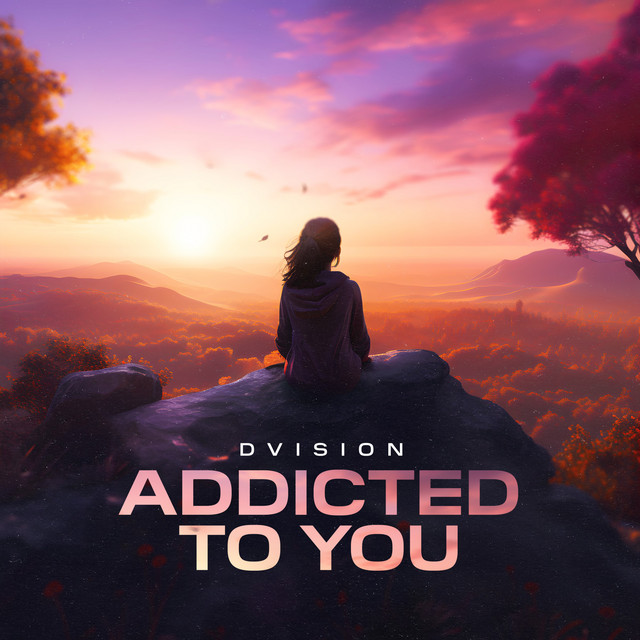 Addicted to You - Radio Edit - song and lyrics by DVISION | Spotify