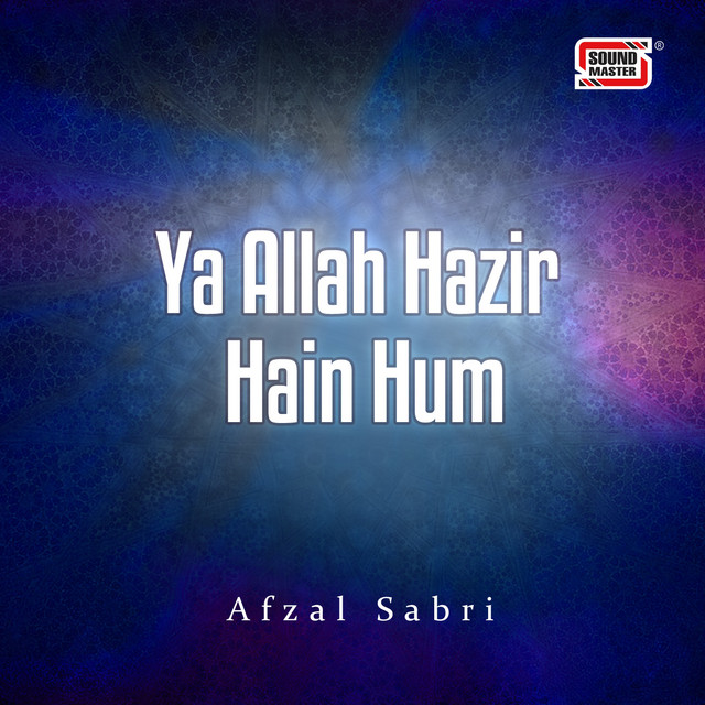 Ya Allah Hazir Hain Hum cover art