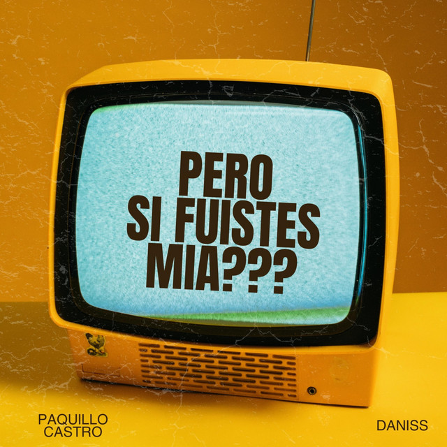 Pero Si Fuistes Mia??? cover art