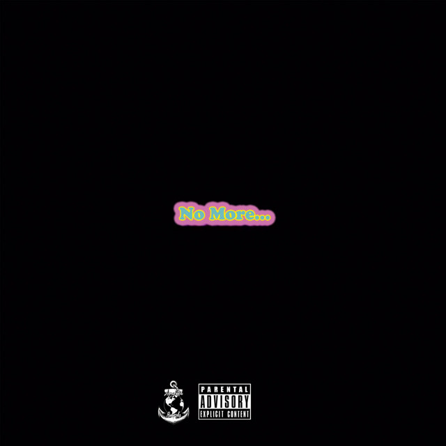 No More - Single by Wall-E Ge3z | Spotify