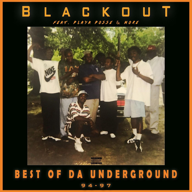 Best of da Underground 94-97 - Compilation by Blackout | Spotify