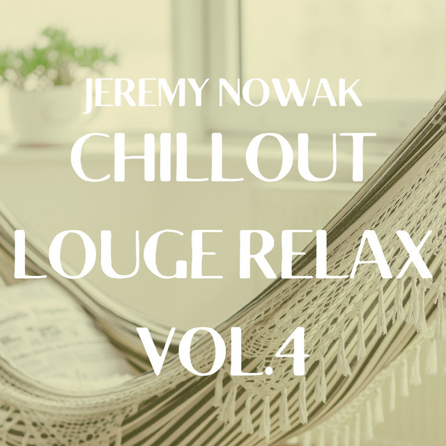 Chillout Louge Relax, Vol. 4 cover art