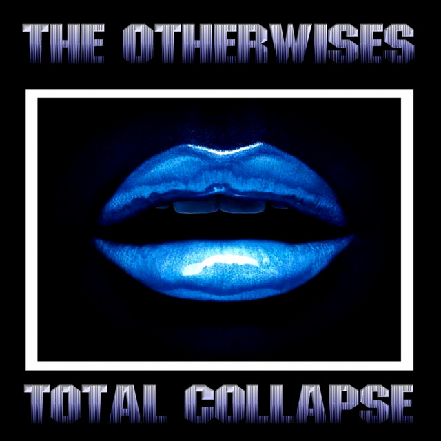 The Otherwises