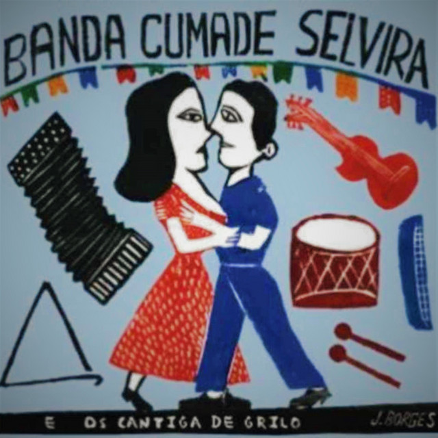 Banda Cumade Selvira & Os Cantiga de Grilo