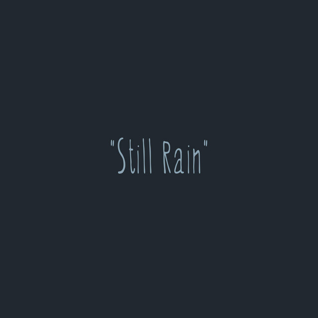 Still Rain (1st Movement) cover art