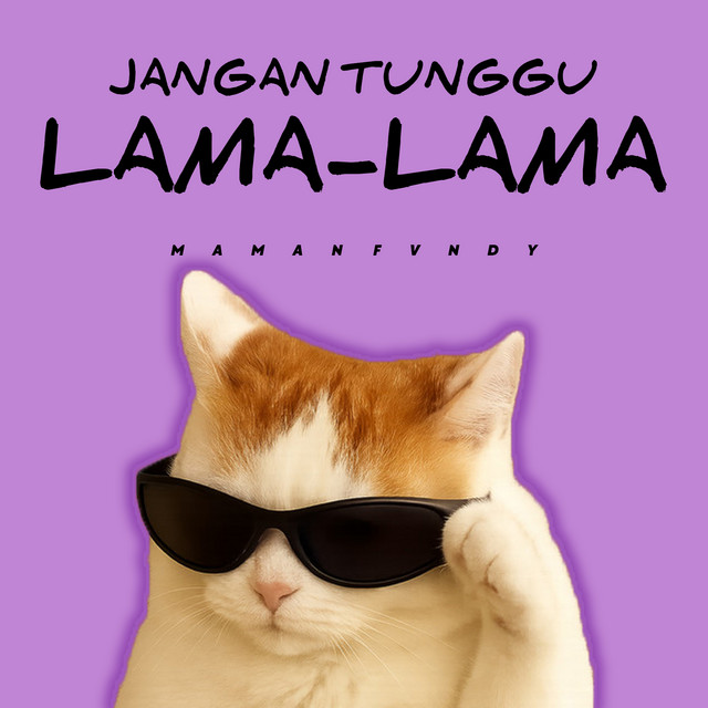 Jangan Tunggu Lama-Lama cover art