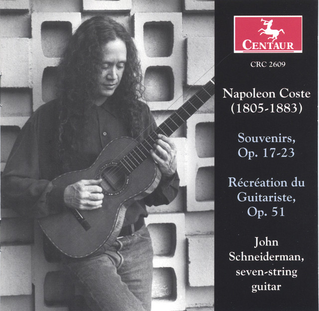 Napoleon Coste (1805-1883) Souvenirs, Op.17-23, Recreation du Guitariste, Op.51 cover art