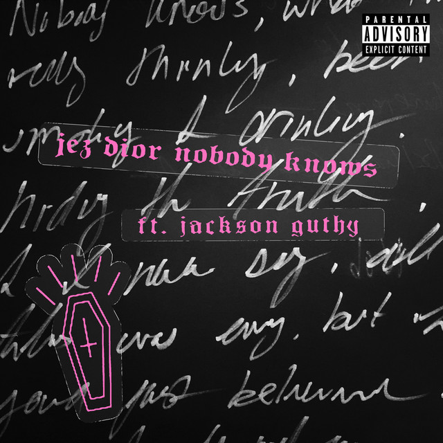 Nobody Knows (feat. Jackson Guthy)