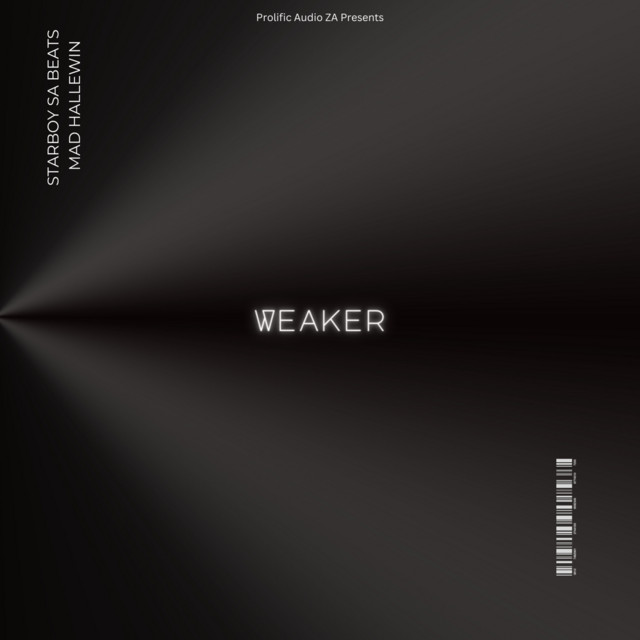 Weaker - Single by Starboy Sa Beats | Spotify