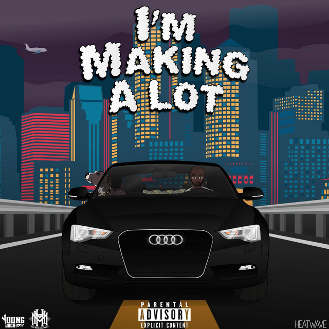 I'm Making a Lot