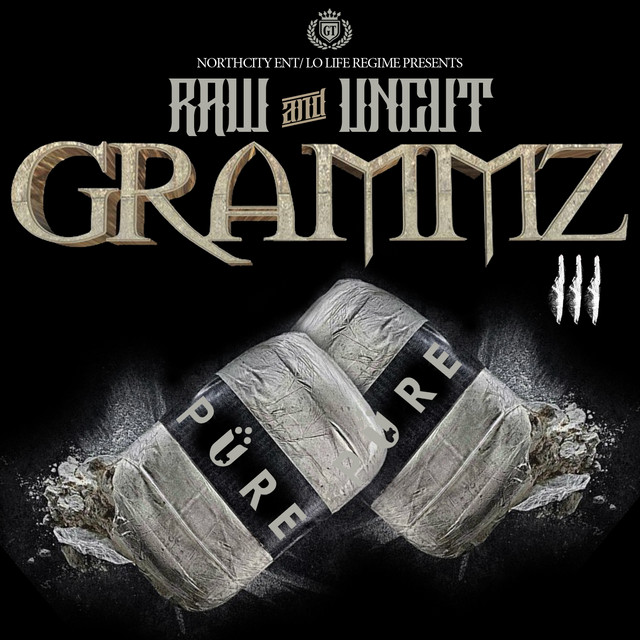 Cover of Raw & Uncut Grammz, Vol. 3 by Grammz