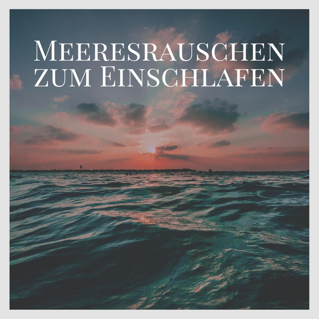 Meeresrauschen zum Einschlafen cover art