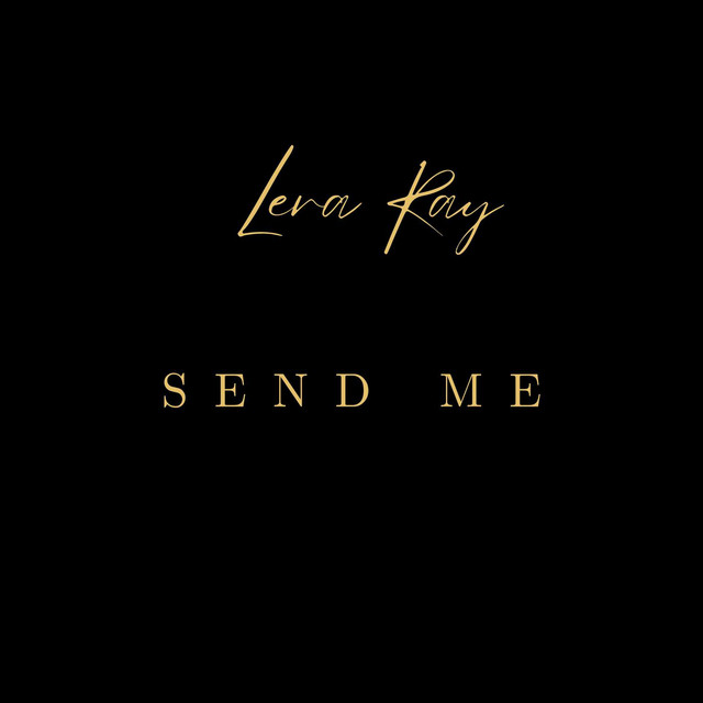 Обкладинка: Send Me — Lera Ray