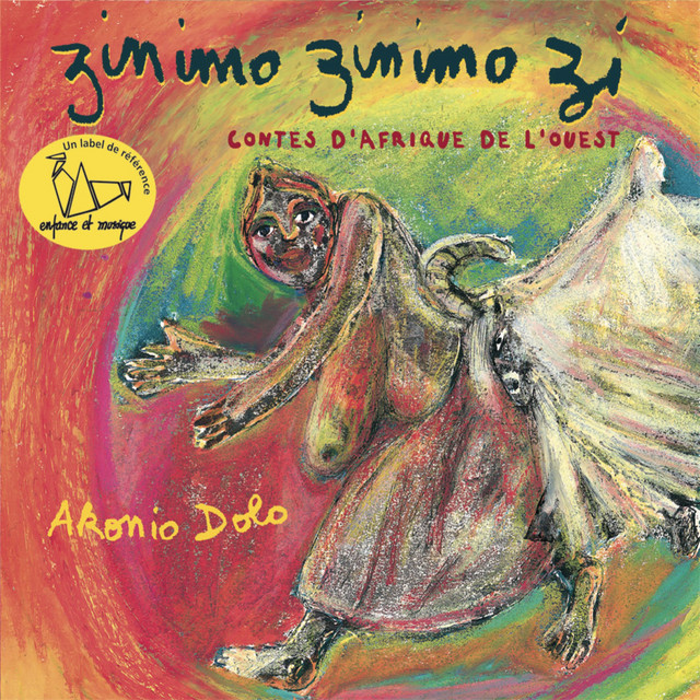 Zinimo Zinimo Zi - Contes d'Afrique de l'ouest - Enfance et Musique cover