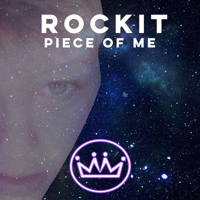 Piece Of Me - Single by Rockit | Spotify
