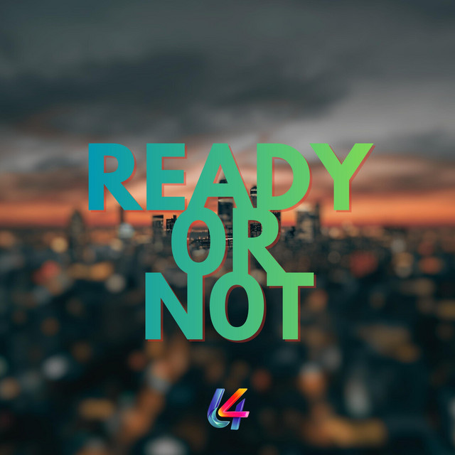 Ready Or Not