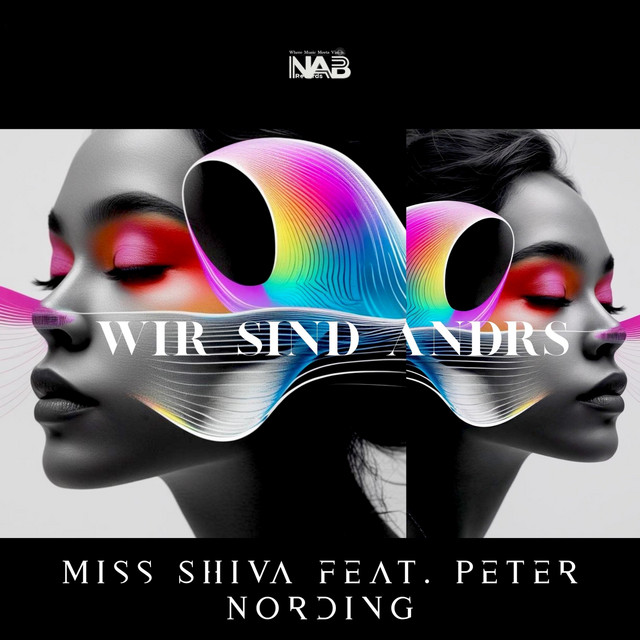 Miss Shiva - Wir Sind Anders - Extended Club Edit