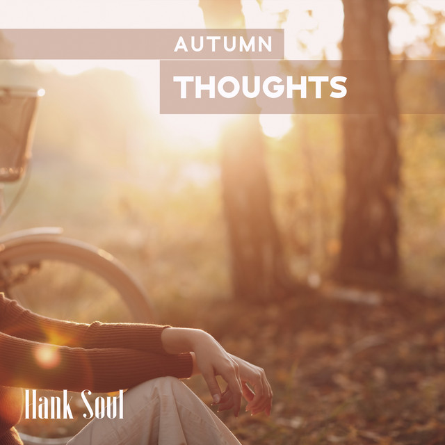 Autumn Thoughts: Smooth Jazz to Enjoy Cozy Time at Home, Easy Listening cover art