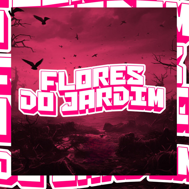 Flores do Jardim