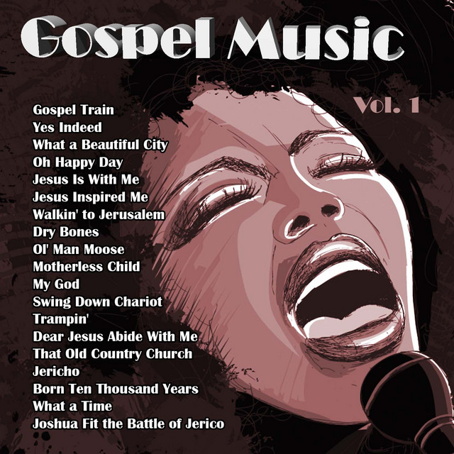 Gospel Music Vol. 1 - Compilation by Various Artists | Spotify