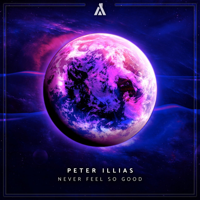 Never Feel So Good - Extended Mix album art