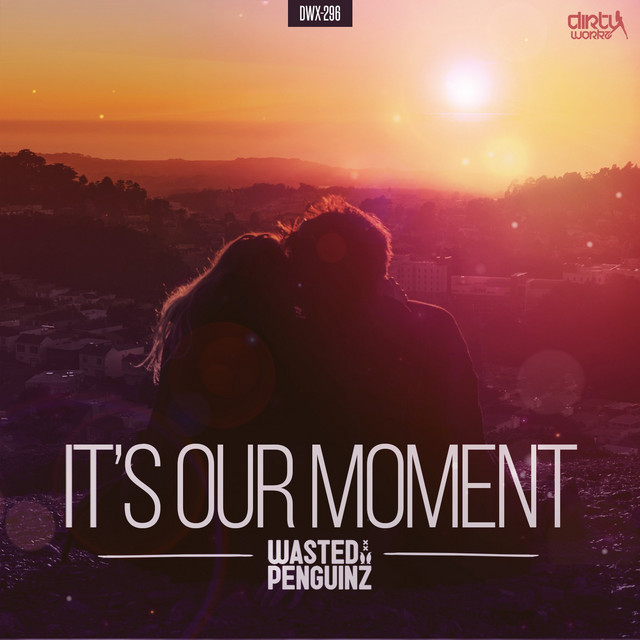 It's Our Moment - Radio Version