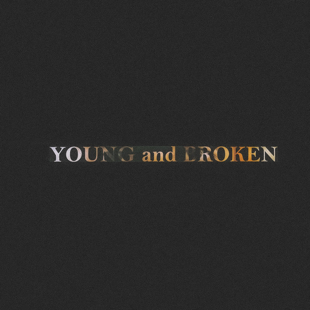 YOUNG and BROKEN cover art