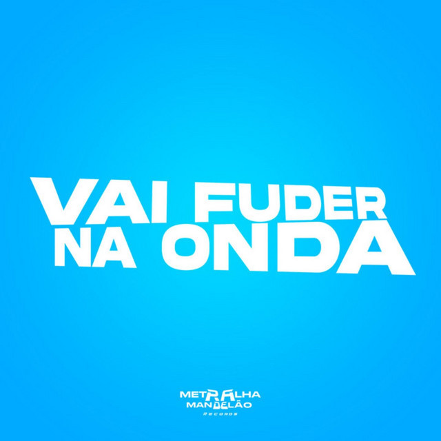 VAI FUDER NA ONDA