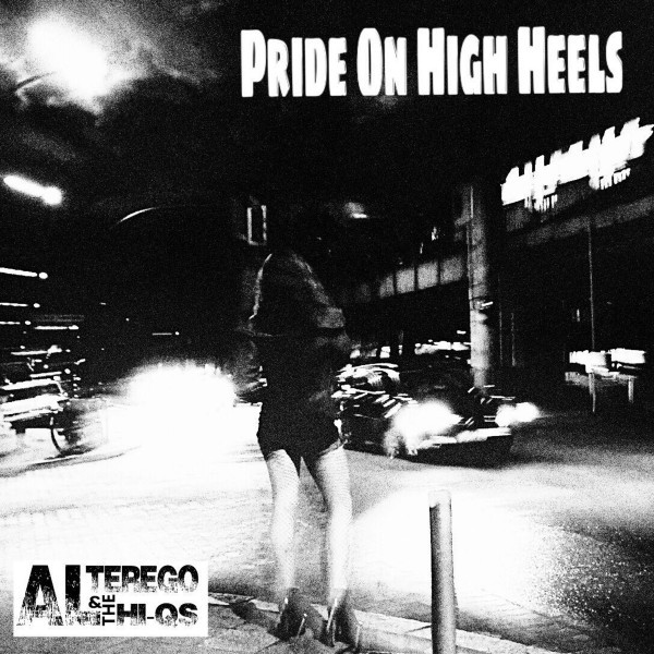 Pride on High Heels - Single by Al Terego & the Hi-Q's | Spotify